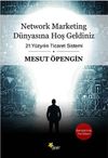 Network Marketing D&uuml;nyasına Hoş Geldiniz