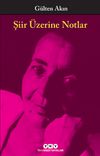 Şiir &Uuml;zerine Notlar