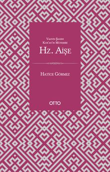 Kur'an'ın Müfessiri Hz. Aişe