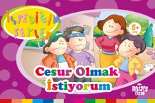 Cesur Olmak İstiyorum (İstediğim Şeyler)