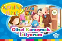 Güzel Konuşmak İstiyorum (İstediğim Şeyler)
