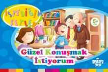 Güzel Konuşmak İstiyorum (İstediğim Şeyler)