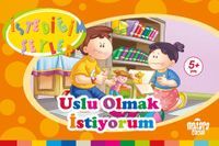 Uslu Olmak İstiyorum (İstediğim Şeyler)