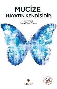 Mucize Hayatın Kendisidir