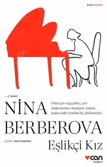 Eşlikçi Kız (Kısa Modern) - Nina Berberova