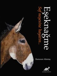 Eşeknağme & Saf Neşesine Hayatın