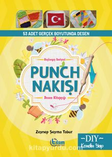 Başlangıç Seviyesi Punch Nakışı Desen Kitapçığı - Zeynep Şeyma Tabur