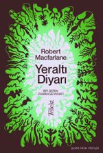 Yeraltı Diyarı: Bir Derin Zaman Seyahati