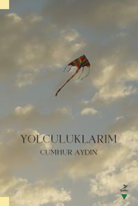 Yolculuklarım