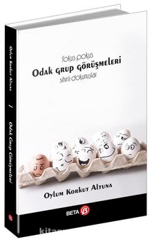 Odak Grup Görüşmeleri - Oylum Korkut Altuna