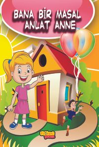 Bana Bir Masal Anlat Anne
