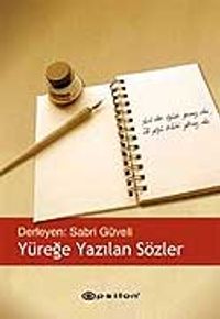 Yüreğe Yazılan Sözler