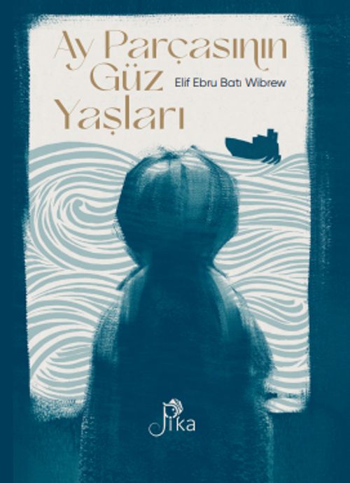 Ay Parçasının Güz Yaşları