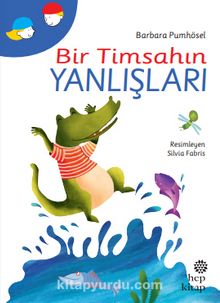 Bir Timsahın Yanlışları - Barbara Pumhösel