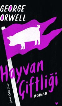 Hayvan Çiftliği (Ciltli Baskı)