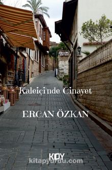 Kaleiçi'nde Cinayet - Ercan Özkan