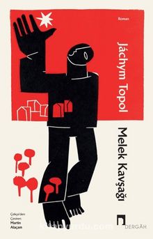 Melek Kavşağı - Jachym Topol