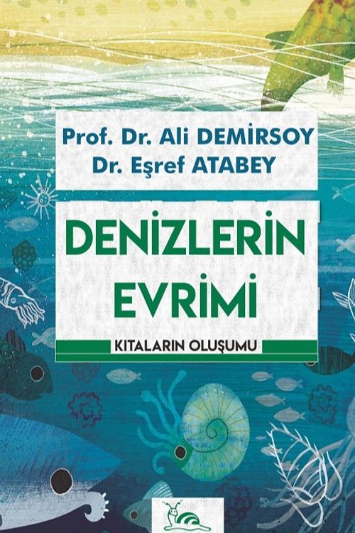Denizlerin Evrimi & Kıtaların Oluşumu