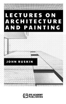 Lectures on Architecture and Painting