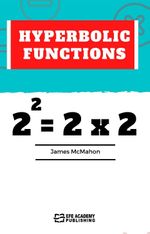 Hyperbolic Functions