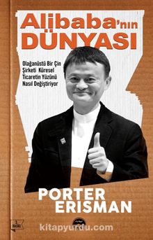 Alibaba'nın Dünyası - Porter Erisman