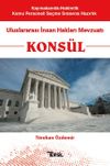 Kons&uuml;l Uluslararası İnsan Hakları Mevzuatı