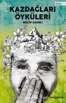 Kazdağları Öyküleri - Melih Aşanlı
