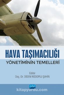 Hava Taşımacılığı Yönetiminin Temelleri - Kolektif