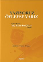 Yazıyoruz Öyleyse Varız