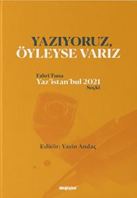 Yazıyoruz Öyleyse Varız