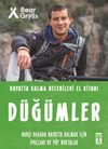 D&uuml;ğ&uuml;mler - Hayatta Kalma Becerileri El Kitabı