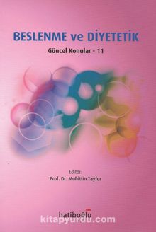 Beslenme ve Diyetetik Güncel Konular 11 - Muhittin Tayfur