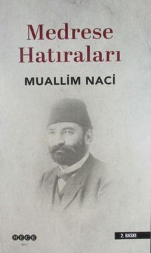 Medrese Hatıraları