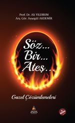 Söz Bir Ateş & Gazel Çözümlemeleri