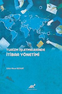 Turizm İşletmelerinde İtibar Yönetimi