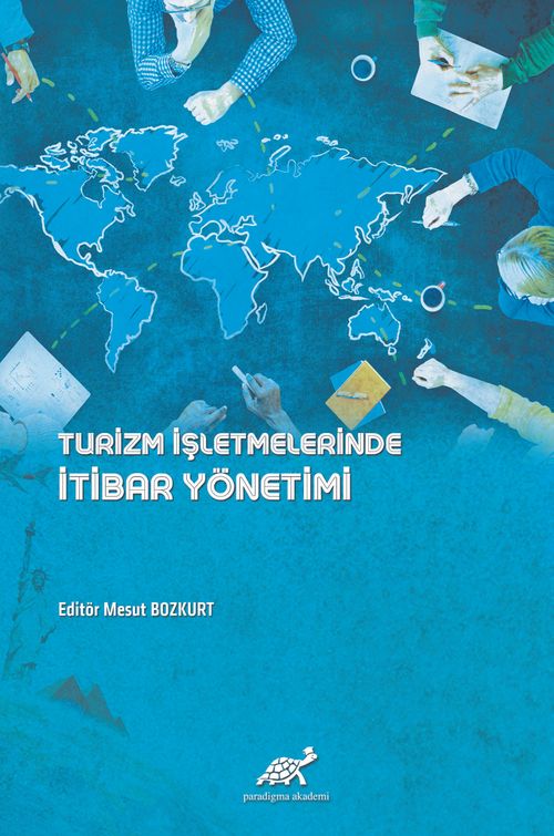 Turizm İşletmelerinde İtibar Yönetimi