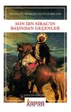 Son İbn Sirac'ın Başından Ge&ccedil;enler