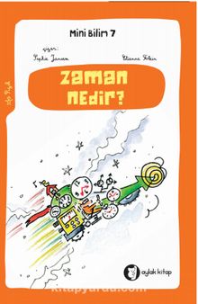 Zaman Nedir? / Mini Bilim 7 - Etienne Klein