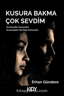 Kusura Bakma Çok Sevdim - Erhan Gündere