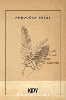 Eğrelti Otunda Bir Güvercin - Nurdoğan Ertaş