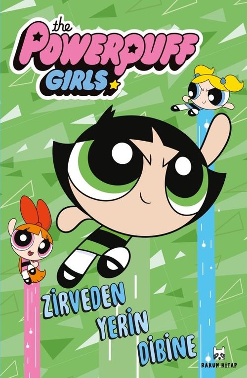 The Powerpuff Girls & Zirveden Yerin Dibine