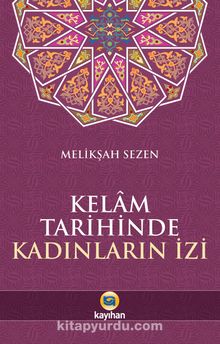 Kelam Tarihinde Kadınların İzi - Melikşah Sezen