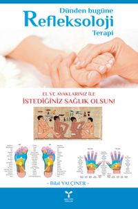 Dünden Bugüne Refleksoloji Terapi