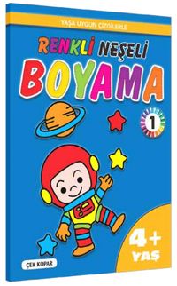 Yaşa Uygun Çizgilerle Renkli Neşeli Boyama 1 (4+Yaş)