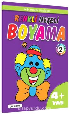 Yaşa Uygun Çizgilerle Renkli Neşeli Boyama 2 (4+Yaş) - Murat Sevinç