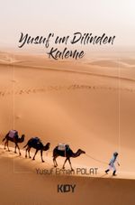 Yusuf'un Dilinden Kaleme