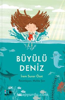 Büyülü Deniz - İrem Sunar Özat