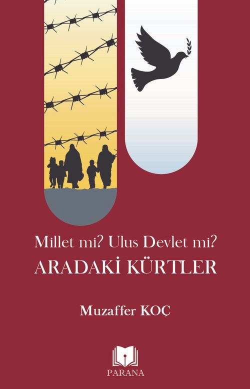 Millet mi? Ulus Devlet mi? & Aradaki Kürtler