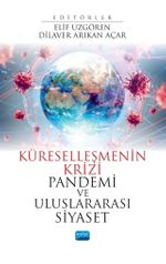 Küreselleşmenin Krizi Pandemi ve Uluslararası Siyaset