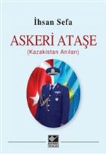 Askeri Ataşe (Kazakistan Anıları)